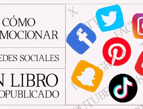 Cómo promocionar en redes sociales un libro autopublicado